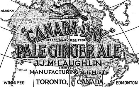 'Canada Dry'-Toronto's Original Beverage and the Champagne of Ginger ...