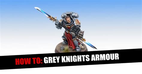 Tutorial: Painting Grey Knights Armour - The WAAAGH Studios