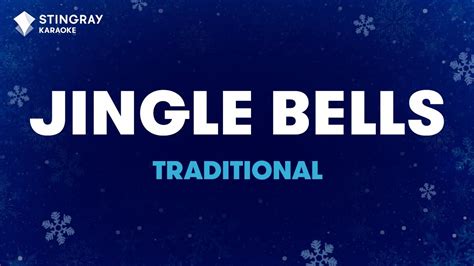 JINGLE BELLS Traditional Song (Karaoke With Lyrics) Chords - Chordify