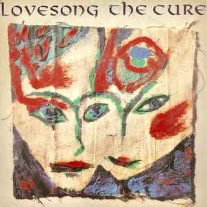 The Cure - Lovesong (1989, Vinyl) | Discogs