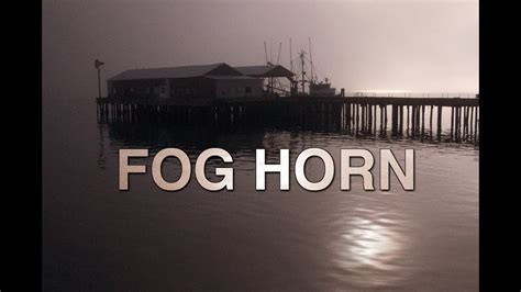 FOG HORN - YouTube