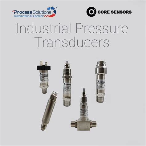 Industrial Pressure Transducers – Process Solutions Corp.