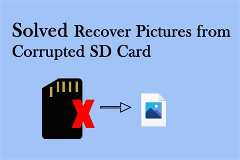 The Best Way to Recover Pictures from Corrupted SD Card - MiniTool