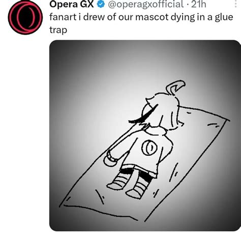 Opera GX @operagxofticial 21 fanart i drew of our mascot dying ina glue ...