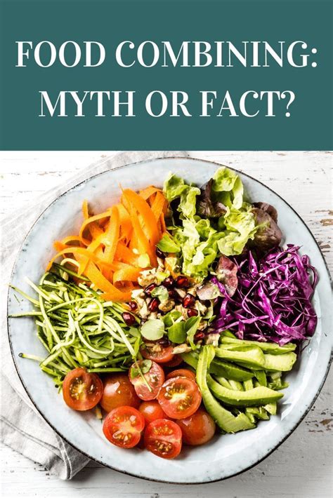 Food Combining: Myth or Fact? | Food combining, Raw food recipes ...