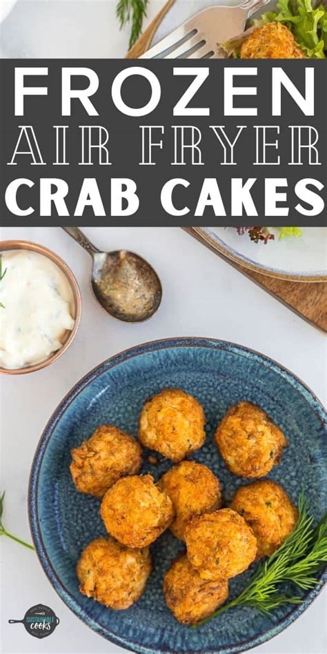 Frozen Crab Cakes in the Air Fryer - Sustainable Cooks