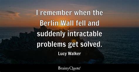 Berlin Wall Quotes - BrainyQuote