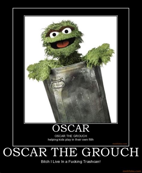 Quotes Oscar The Grouch Day. QuotesGram