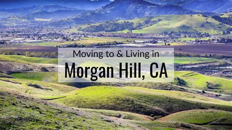 What's Living in Morgan Hill CA Like? [2023] | Moving to Morgan Hill ...