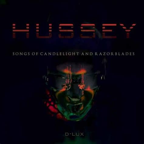 Wayne Hussey - Songs of Candlelight and Razorblades Lyrics and ...