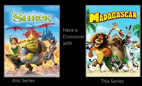 Shrek (2001) crossover Madagascar (2005) by elfdragon35 on DeviantArt