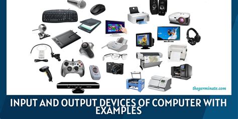 Input and Output Devices of Computer - The Germinate