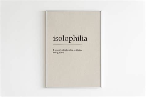 Isolophilia Definition Poster Isolophilia Print Wall Art | Etsy