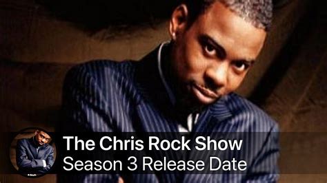 🤔 The Chris Rock Show Season 3: Premiere Date, Cast and More