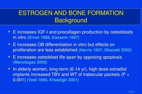 PPT - ESTROGEN ACTION, BONE CELL FUNCTION, AND OSTEOPOROSIS PowerPoint ...