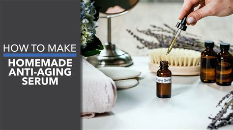 Homemade Anti-Aging Serum | Anti aging homemade, Homemade anti aging ...