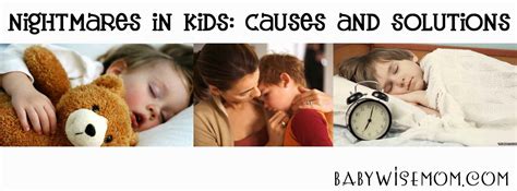 NIGHTMARES IN KIDS: Causes and Solutions - Babywise Mom