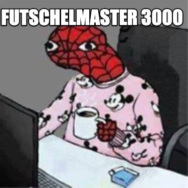 Meme Creator - Funny Futschelmaster 3000 Meme Generator at MemeCreator.org!