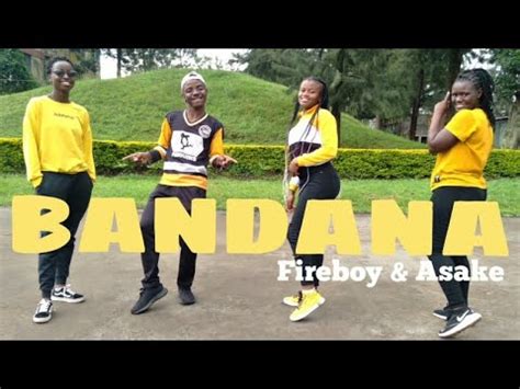 BANDANA - FIREBOY DML FT ASAKE [OFFICIAL DANCE VIDEO] - YouTube