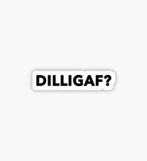 Dilligaf Gifts & Merchandise | Redbubble