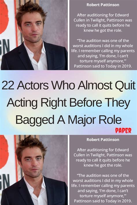 22 actors who almost quit acting right before they bagged a major role ...