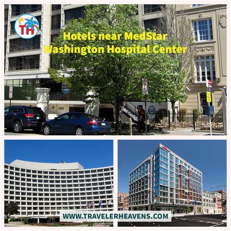 Hotels near MedStar Washington Hospital Center - Traveler Heavens