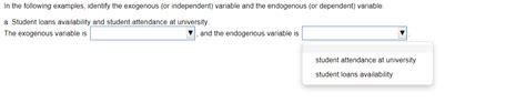 Solved In the following examples, identify the exogenous (or | Chegg.com