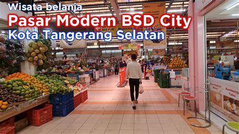 Pasar Modern BSD City ~ Kota Tangerang Selatan - Kuliner di BSD - YouTube