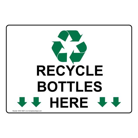 Recycle Bottles Here Sign NHE-18401 Recycling / Trash / Conserve