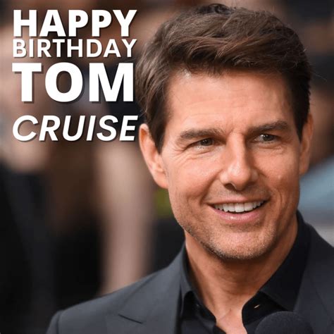 Happy Birthday Tom Cruise Wishes, Messages, Photos (Images) and ...