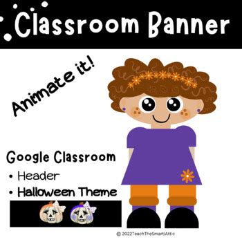 Halloween - Animated Google Classroom Header by Teach The Smarti Attic