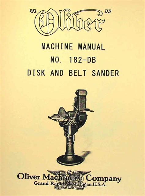 OLIVER No. 182-DB Disk and Belt Sander Owner's Manual - Ozark Tool ...