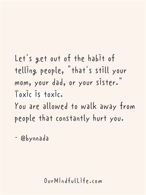 27 Toxic Family Quotes To Walk Away From Toxic Family Members