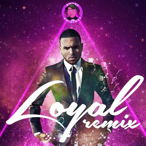 LOYAL REMIX - Bmore Original | Chris brown wallpaper, Chris brown ...