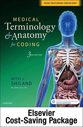 Medical Terminology & Anatomy for Coding - E-Book by Betsy J. Shiland ...