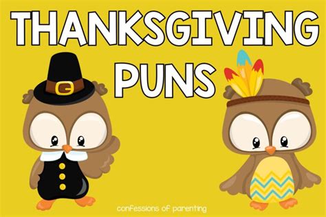 190 Epic Thanksgiving Puns That Don't Get Butter Than This