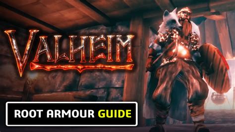 Valheim: Root Armor Guide, Is It Worth It?