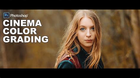 How to Add Cinema Color Grading to Photos in Photoshop - PSDESIRE