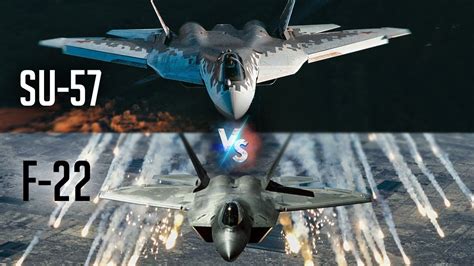 Sukhoi su 57 vs f 22 raptor - xsinfo