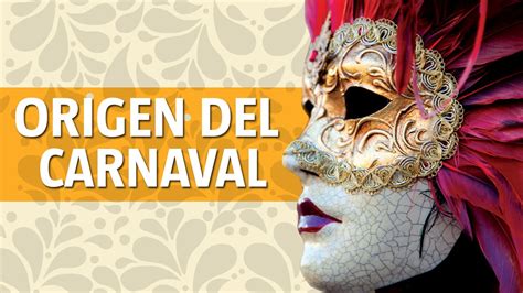 Origen del carnaval - YouTube