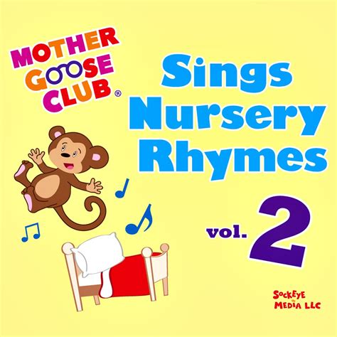 Mother Goose Club - Mother Goose Club Sings Nursery Rhymes Vol. 2 ...