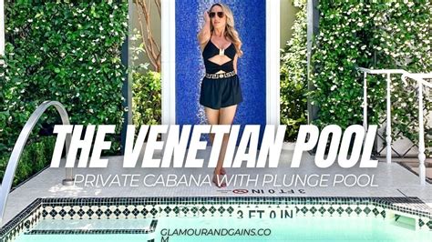 Venetian Cabanas With Plunge Pool at The Venetian Las Vegas Pool in ...