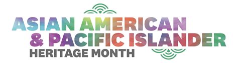 Asian American and Pacific Islander Heritage Month Celebration – April ...