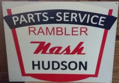 Rambler Nash Hudson Parts Service Metal Sign