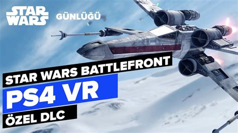 Star Wars Battlefront PS4 VR Görevi - YouTube