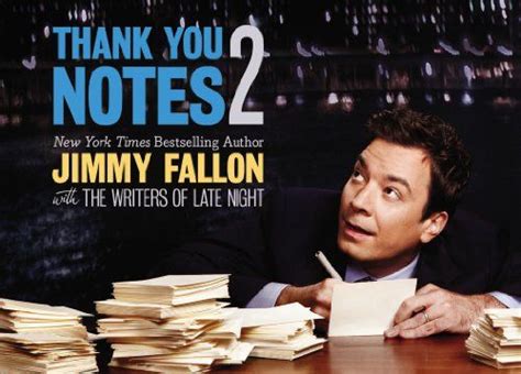 Thank You Notes 2 by Jimmy Fallon http://www.amazon.com/dp/1455518883 ...