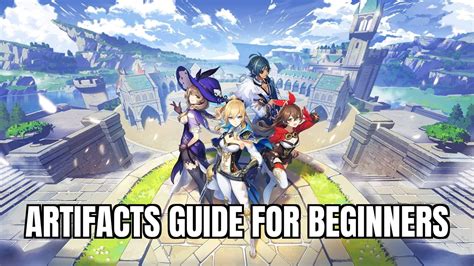 Genshin Impact: Artifacts Guide for Beginners - GameRiv