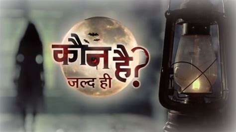 Colors launches a spooky series titled 'Kaun Hai?' | Mumbai Live