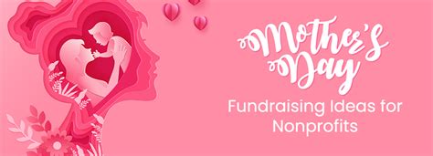 Mother's Day Fundraising Ideas for Nonprofits | iConnectX