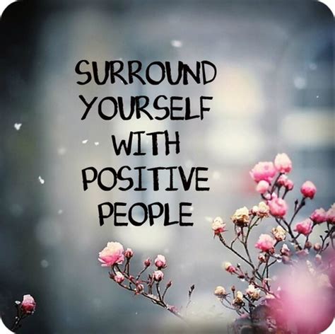 Being Around Positive People Quotes. QuotesGram